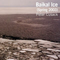 Cusack,peter - Baikal Ice - Music CD