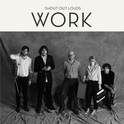 Shout Out Louds - Work - Music CD