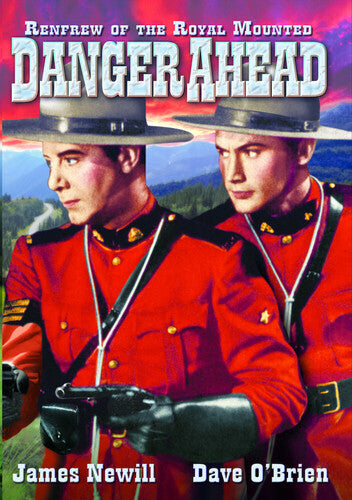 Renfrew Of The Royal Mounted: Danger Ahead - Renfrew Of The Royal Mounted: Danger Ahead - DVD