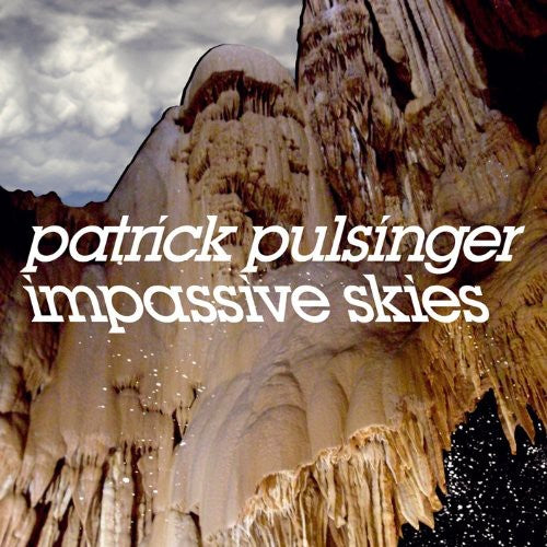 Pulsinger,patrick - Impassive Skies - Vinyl Record