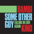 Bambi Kino - Some Other Guy / Falling In Love Again - Vinyl Record
