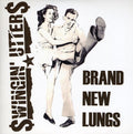 Swingin' Utters - Brand New Lungs - Vinyl Record