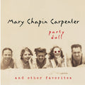 Carpenter,mary-chapin - Party Doll & Other Favorites - Music CD