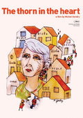 Thorn In The Heart - Thorn In The Heart - DVD