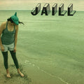 Jaill - That's How We Burn - Vinyl Record