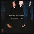Five O'clock Heroes - Different Times - Music CD