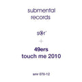 49ers - Touch Me 2010 - Vinyl Record