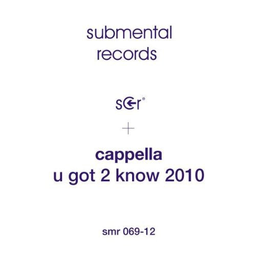 Cappella - U Got 2 Know 2010 - Vinyl Record