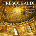 Frescobaldi / Lester - Harpsichord 2 - Music CD