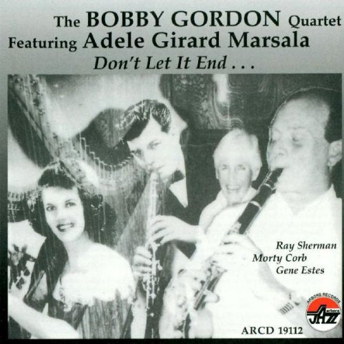 Gordon,bobby / Marsala,adele Girard - Don't Let It End - Music CD
