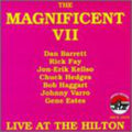 Magnificent 7 - Live At The Hilton - Music CD
