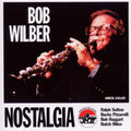 Wilber,bob - Nostalgia - Music CD