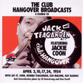 Teagarden,jack / Coon,jackie - Club Hangover Broadcasts - April 3,10,17,24 1954 - Music CD