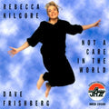 Kilgore,rebecca / Frishberg,dave - Not A Care In The World - Music CD