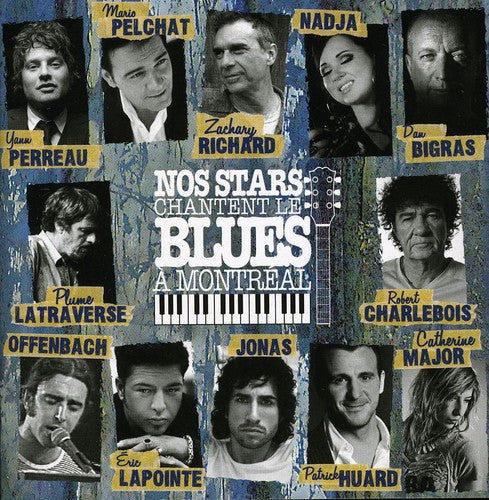 Nos Stars Chantent Le Blues A Montreal / Various - Nos Stars Chantent Le Blues A Montreal / Various - Music CD