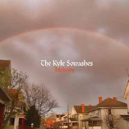 Kyle Sowashes - Nobody - Vinyl Record