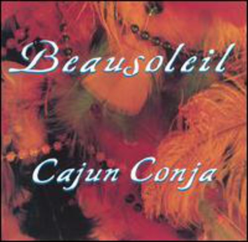 Beausoleil - Cajun Conja - Music CD
