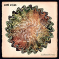 Anti Atlas - Between Two & Between Voices - Music CD