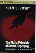 Chomsky,noam - Mafia Principle Of Global Hegemony: Middle East - DVD