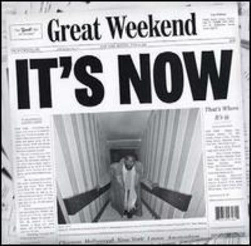 Great Weekend - Its Now/thats Where Its - Vinyl Record