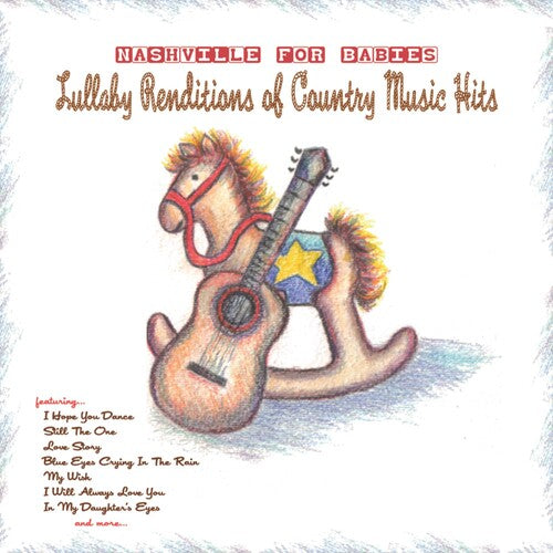 Sleepytime Rangers - Nashville For Babies: Lullaby Renditions Of - Music CD