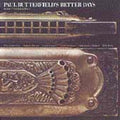Better Days Music CD