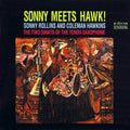 Rollins,sonny / Hawkins,coleman - Sonny Meets Hawk - Vinyl Record