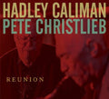 Caliman,hadley / Christlieb,pete - Reunion - Music CD