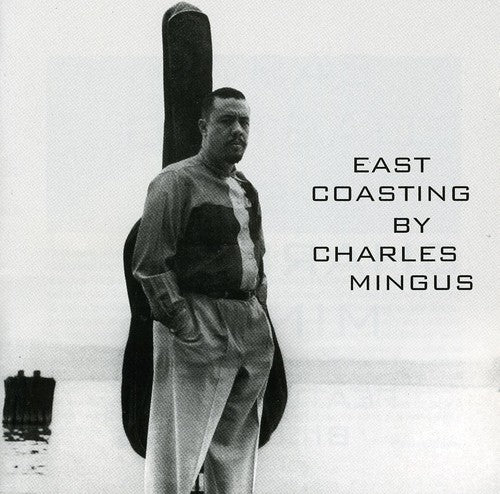 Mingus,charles - East Coasting - Music CD