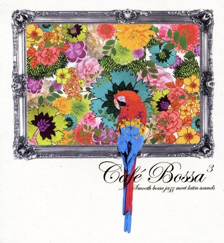 Cafe Bossa 3 / Various - Cafe Bossa 3 / Various - Music CD