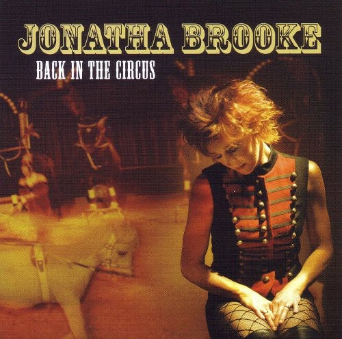 Brooke,jonatha - Back In The Circus - Music CD