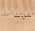 Taubkin,benjamin - Piano Masters Series 1 - Music CD