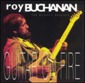 Buchanan,roy - Atlantic Years: Guitars On Fire - Music CD