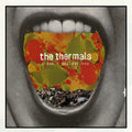 Thermals - I Don't Believe You - Vinyl Record