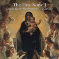 First Nowell: Carols From Westminster Cathedr / Va - First Nowell: Carols From Westminster Cathedr / Va - Music CD