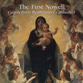 First Nowell: Carols from Westminster Cathedr / Various Music CD