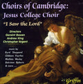 Choirs Of Cambridge / Jesus College Choir / Bowen - I Saw The Lord - Music CD