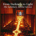 From Darkness To Light: Salisbury Advent Svc / Var - From Darkness To Light: Salisbury Advent Svc / Var - Music CD