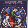 That Yonge Child: Xmas Music For Voices / Various - That Yonge Child: Xmas Music For Voices / Various - Music CD