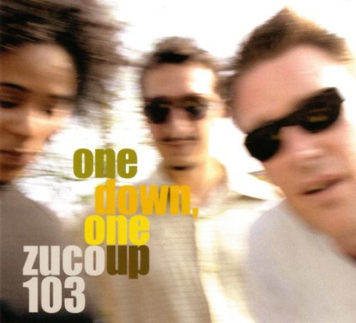 Zuco 103 - One Down One Up - Music CD