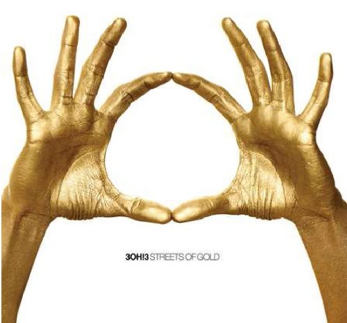 30h!3 - Streets Of Gold - Music CD
