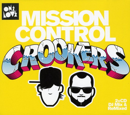 Crookers Mission Control - Crookers Mission Control - Music CD