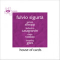 Sigurta',fulvio - House Of Cards - Music CD