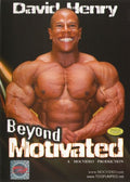 Henry,david - Beyond Motivated Bodybuilding - DVD
