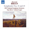 Brian / Rte National So / Rowe / Leaper - Symphonies Nos 11 & 15 - Music CD