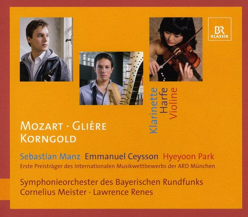 Mozart / Gliere / Korngold / Manz / Ceysson / Park - Clarinet Concerto / Harp Concerto / Violin Cto - Music CD