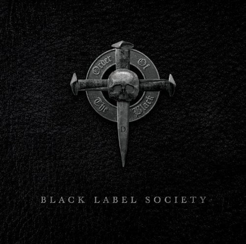 Black Label Society - Order Of The Black - Vinyl Record