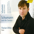 Schumann / Uhlig - Schumann & The Sonata 1 - Music CD