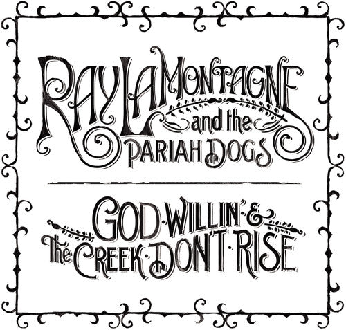 Ray LaMontagne - God Willin' and The Creek Don't Rise [2LP]