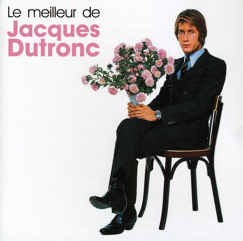 Le Meilleur De Jacques Dutronc / Various - Le Meilleur De Jacques Dutronc / Various - Music CD